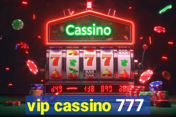 vip cassino 777